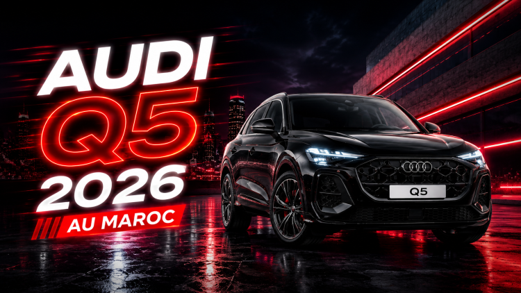 Audi Q5 2026 au Maroc : prix, fiches techniques et versions
